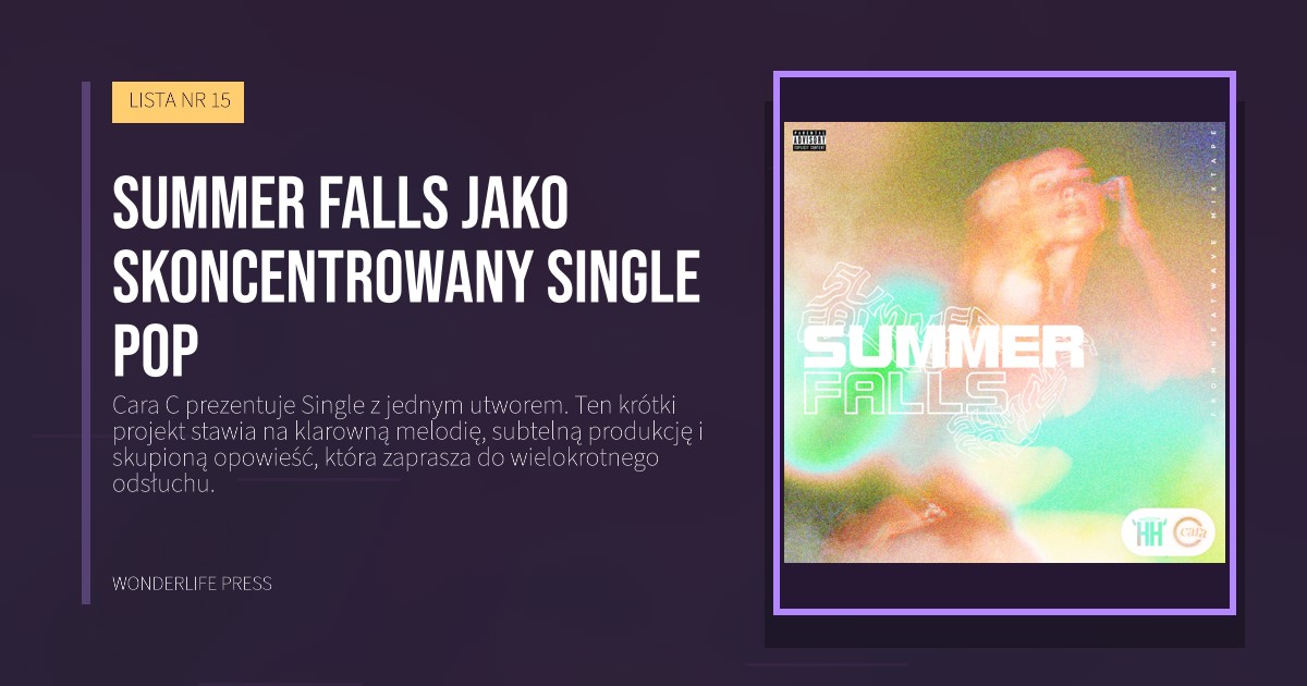 Wonderlife Press: Summer Falls jako skoncentrowany Single pop. okładka wydawnictwa. LISTA NR 15.