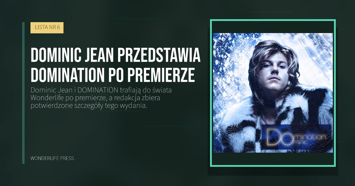 Wonderlife Press: Dominic Jean przedstawia DOMINATION po premierze. okładka wydawnictwa. LISTA NR 6.