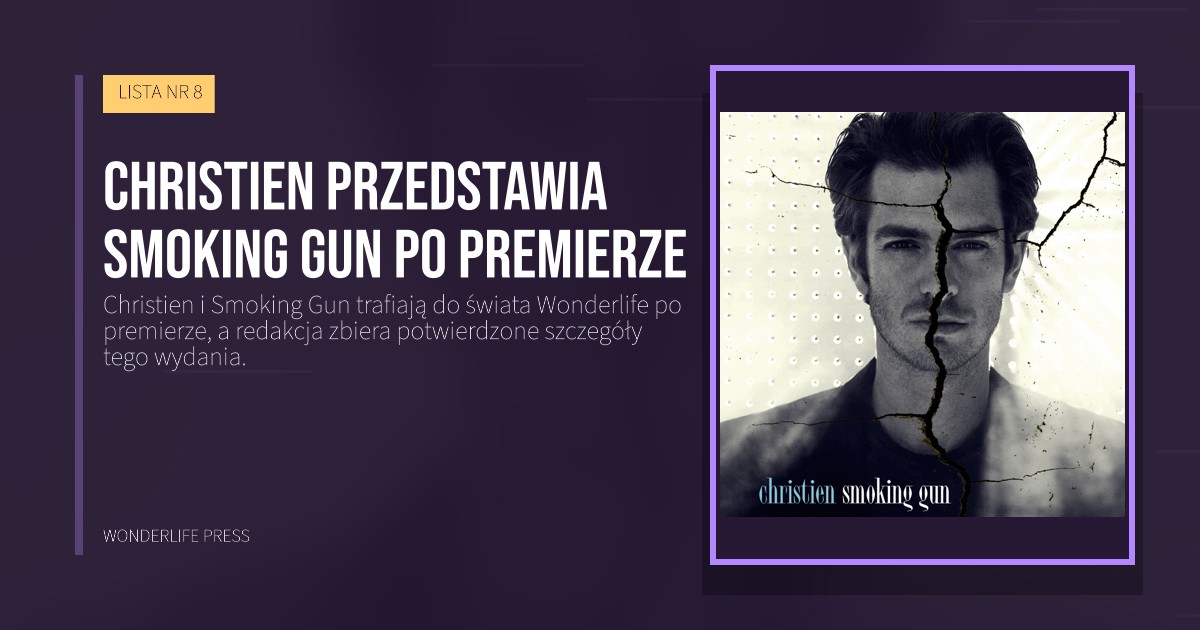 Wonderlife Press: Christien przedstawia Smoking Gun po premierze. okładka wydawnictwa. LISTA NR 8.