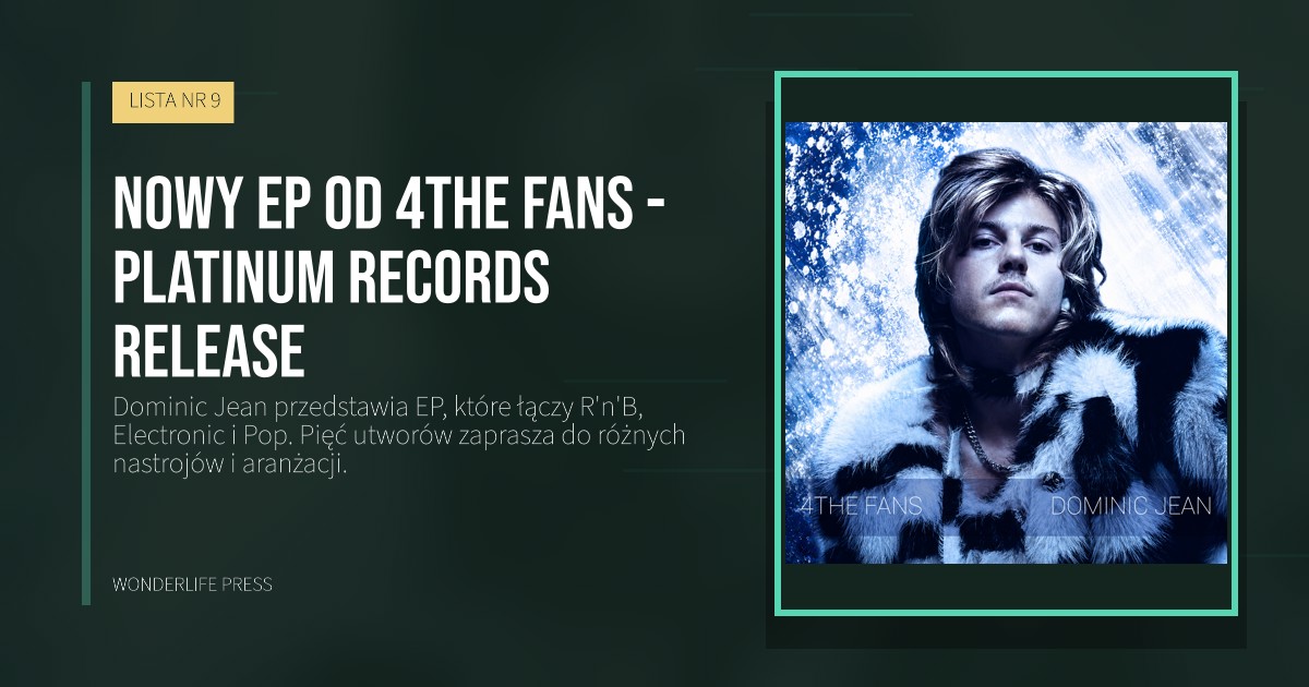 Wonderlife Press: Nowy ep od 4THE FANS - PLATINUM RECORDS RELEASE. okładka wydawnictwa. LISTA NR 9.