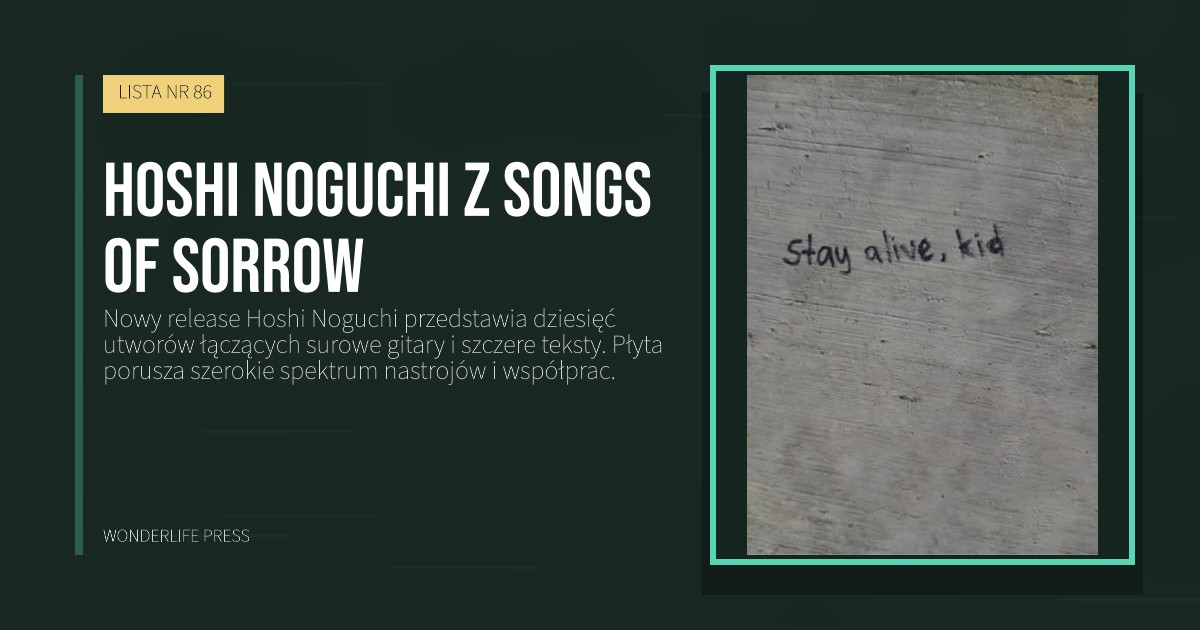 Wonderlife Press: Hoshi Noguchi z Songs of Sorrow. okładka wydawnictwa. LISTA NR 86.