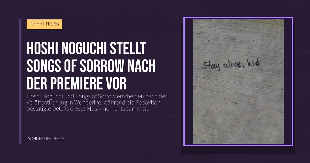 Wonderlife Press: Hoshi Noguchi stellt Songs of Sorrow nach der Premiere vor. Veröffentlichungscover. CHART NR. 86.