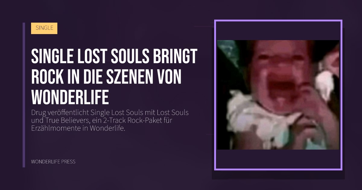 Wonderlife Press: Single Lost Souls bringt Rock in die Szenen von Wonderlife. Veröffentlichungscover. SINGLE.