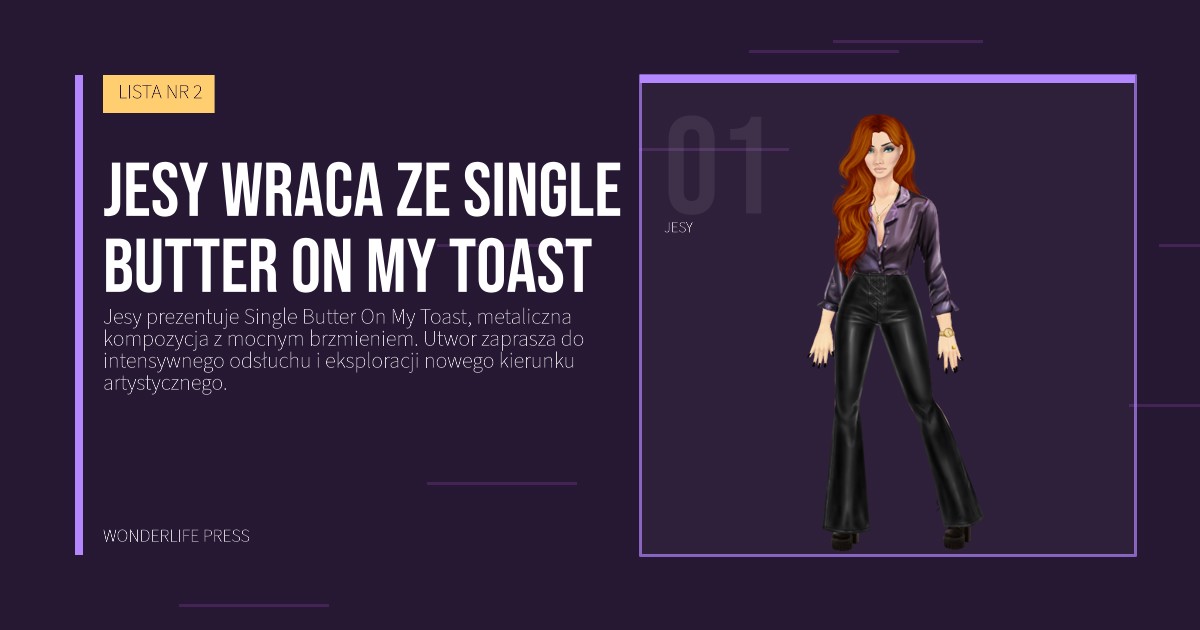 Wonderlife Press: Jesy wraca ze Single Butter On My Toast. portret artystów. LISTA NR 2.