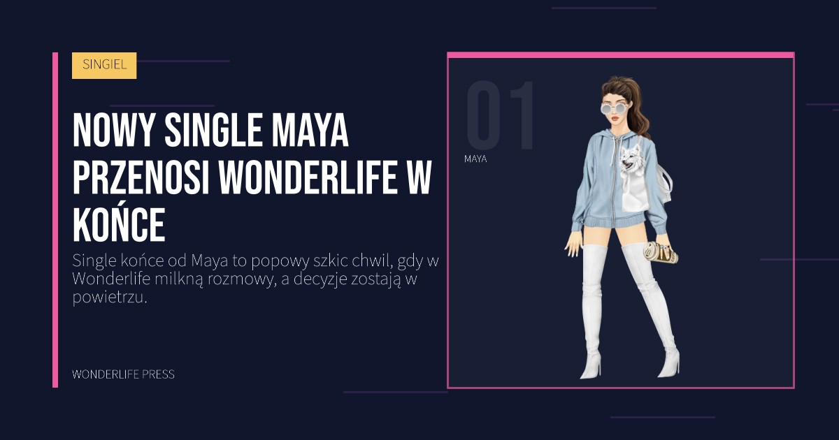 Wonderlife Press: Nowy Single Maya przenosi Wonderlife w końce. portret artystów. SINGIEL.