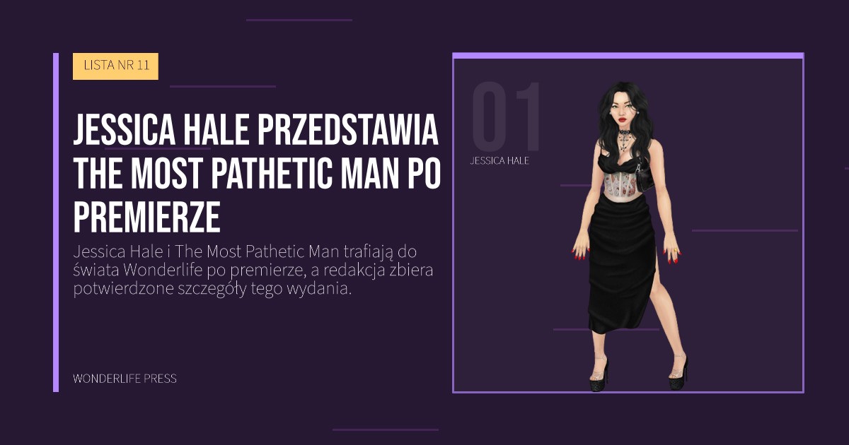 Wonderlife Press: Jessica Hale przedstawia The Most Pathetic Man po premierze. portret artystów. LISTA NR 11.