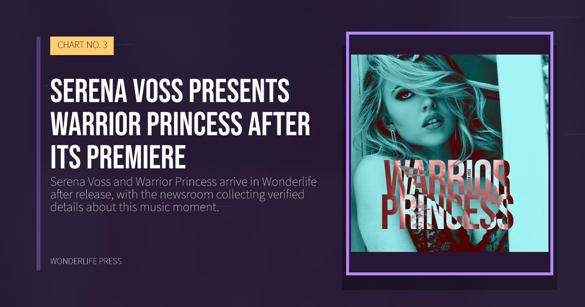 Wonderlife Press: Serena Voss presents Warrior Princess after its premiere. release artwork. CHART NO. 3.