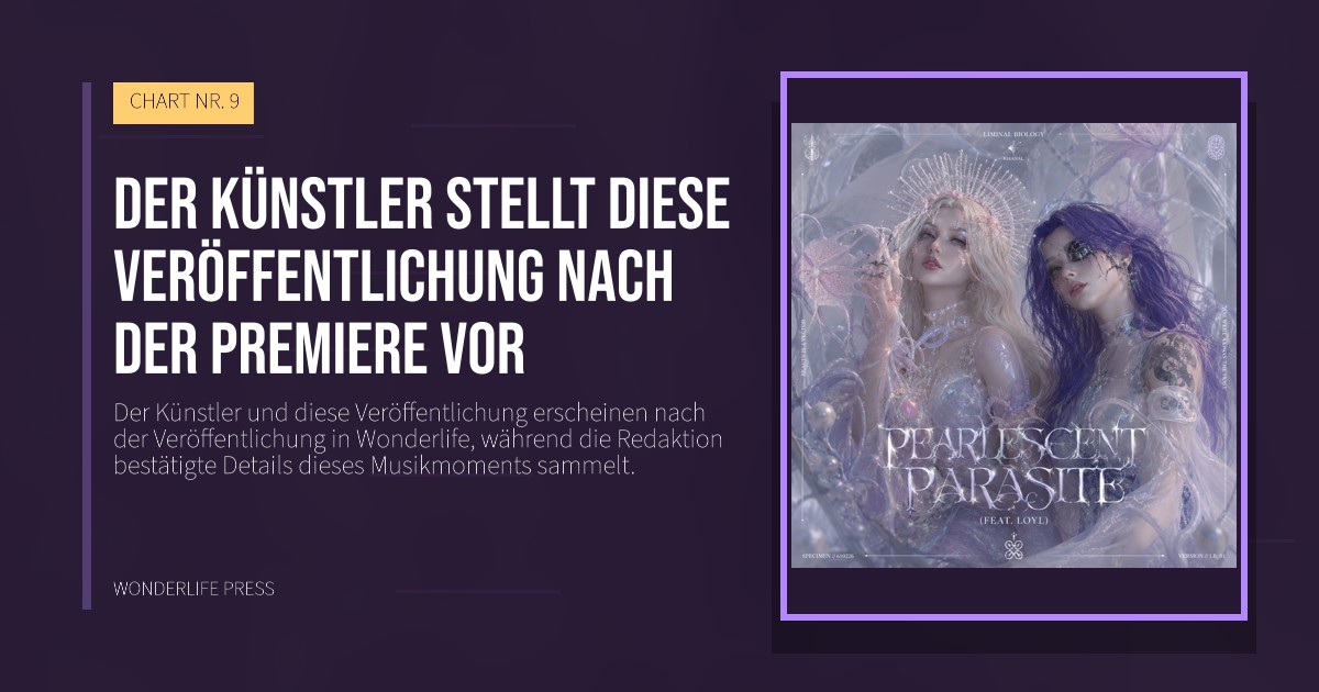 Wonderlife Press: Der Künstler stellt diese Veröffentlichung nach der Premiere vor. Veröffentlichungscover. CHART NR. 9.