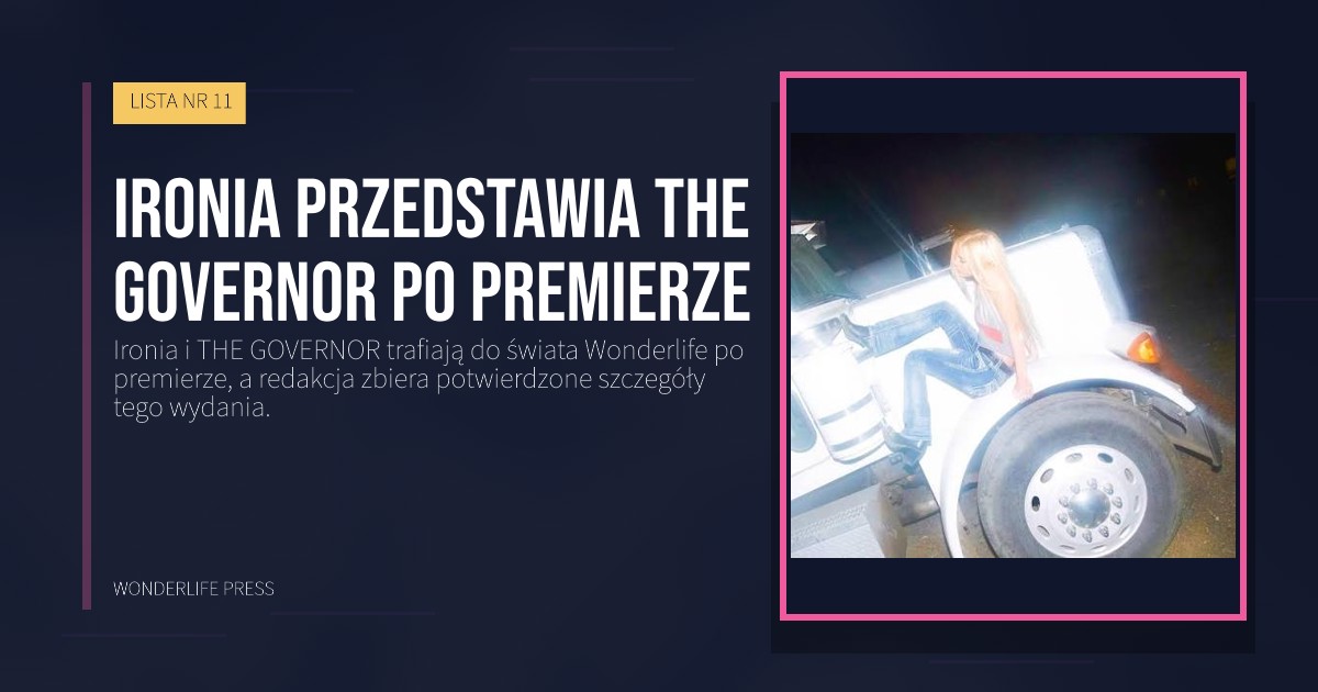 Wonderlife Press: Ironia przedstawia THE GOVERNOR po premierze. okładka wydawnictwa. LISTA NR 11.