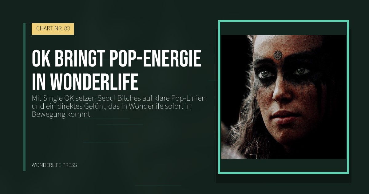 Wonderlife Press: OK bringt Pop-Energie in Wonderlife. Veröffentlichungscover. CHART NR. 83.