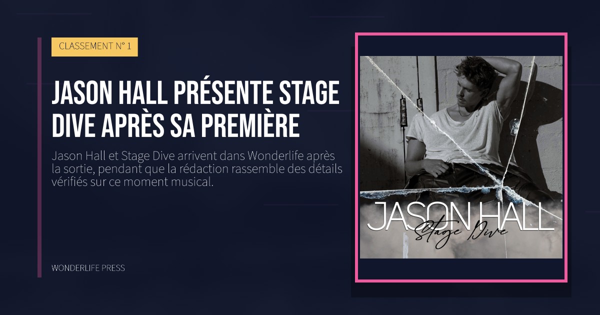 Wonderlife Press: Jason Hall présente Stage Dive après sa première. pochette de la sortie. CLASSEMENT N° 1.