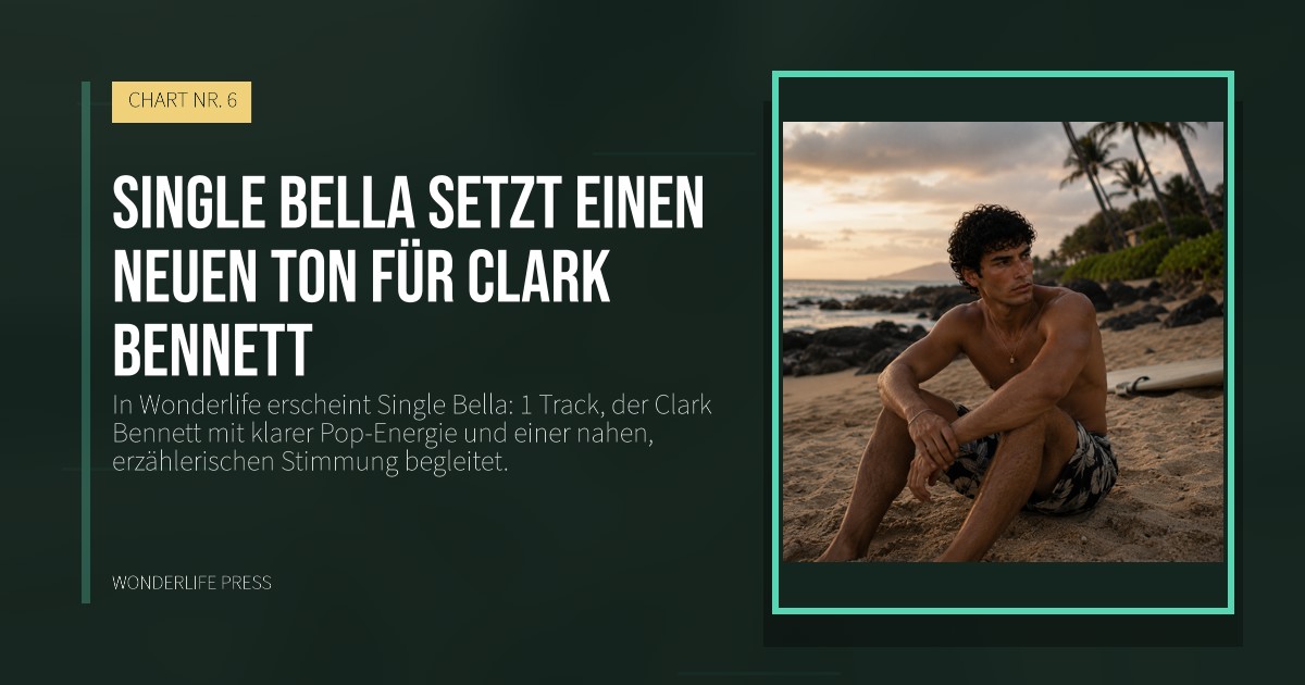 Wonderlife Press: Single Bella setzt einen neuen Ton für Clark Bennett. Veröffentlichungscover. CHART NR. 6.