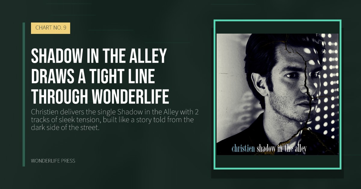 Wonderlife Press: Shadow in the Alley draws a tight line through Wonderlife. release artwork. CHART NO. 9.