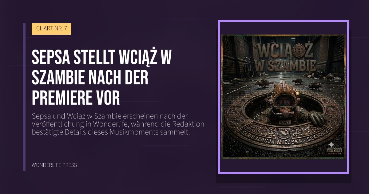 Wonderlife Press: Sepsa stellt Wciąż w Szambie nach der Premiere vor. Veröffentlichungscover. CHART NR. 7.