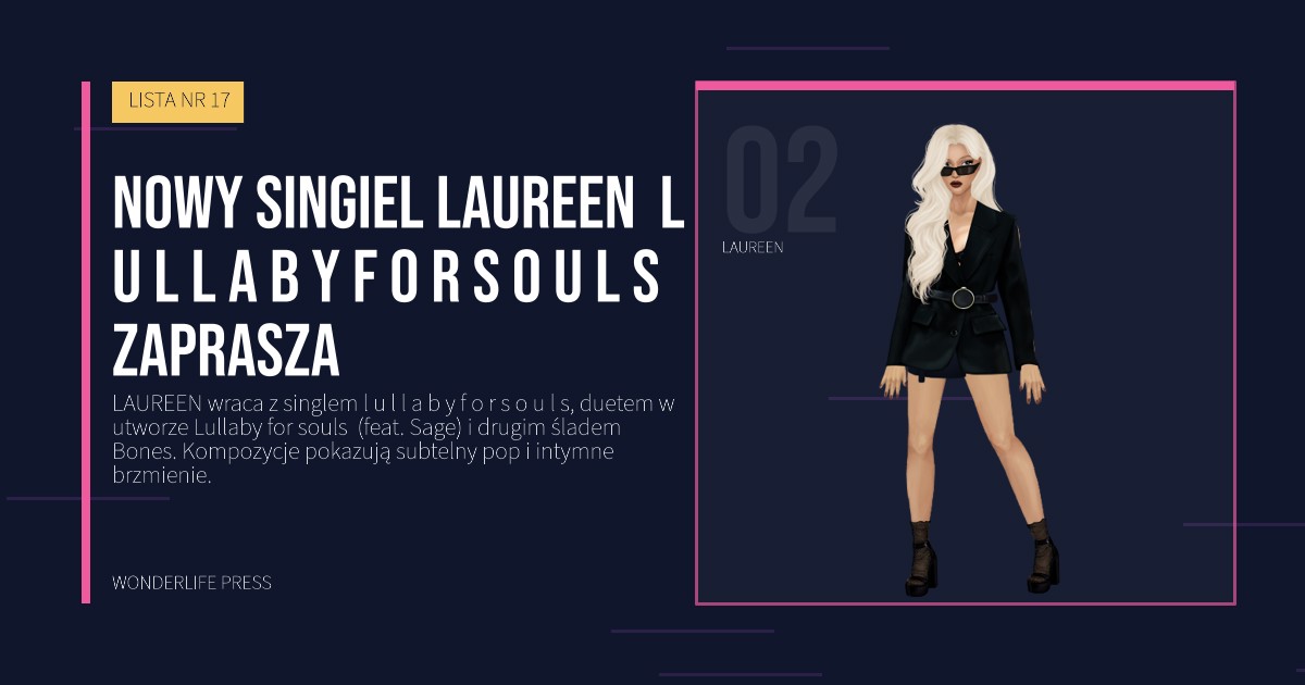 Wonderlife Press: nowy singiel laureen  l u l l a b y f o r s o u l s zaprasza. portret artystów. LISTA NR 17.