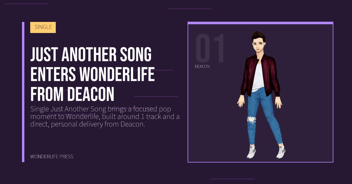 Wonderlife Press: Just another song enters Wonderlife from Deacon. artist portrait. SINGLE.