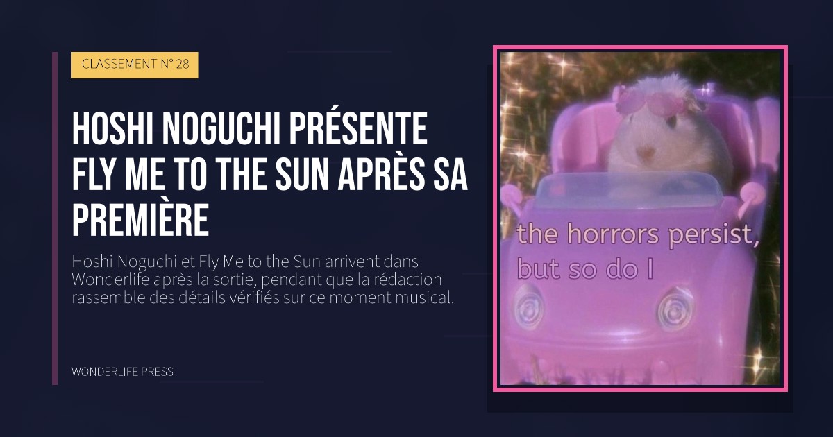 Wonderlife Press: Hoshi Noguchi présente Fly Me to the Sun après sa première. pochette de la sortie. CLASSEMENT N° 28.