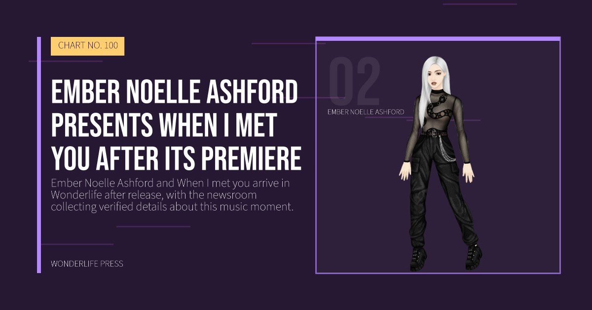 Wonderlife Press: Ember Noelle Ashford presents When I met you after its premiere. artist portrait. CHART NO. 100.