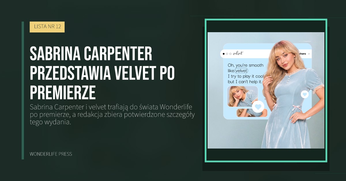 Wonderlife Press: Sabrina Carpenter przedstawia velvet po premierze. okładka wydawnictwa. LISTA NR 12.
