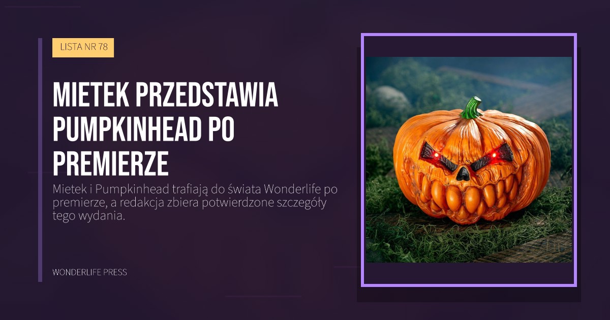Wonderlife Press: Mietek przedstawia Pumpkinhead po premierze. okładka wydawnictwa. LISTA NR 78.