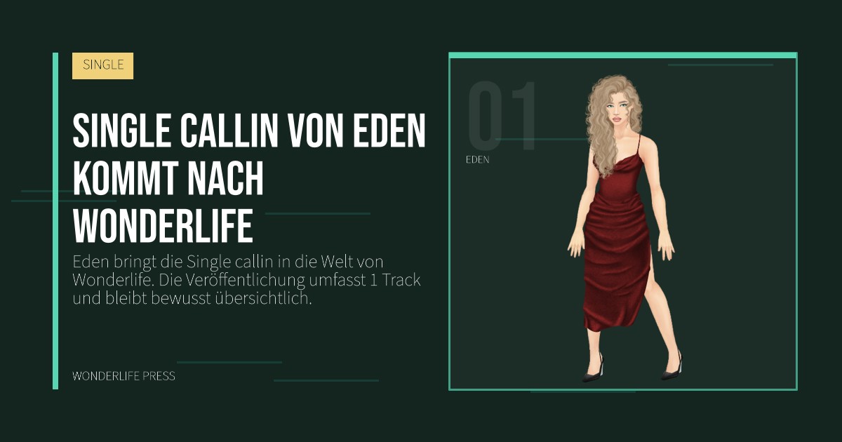 Wonderlife Press: Single callin von Eden kommt nach Wonderlife. Künstlerporträt. SINGLE.