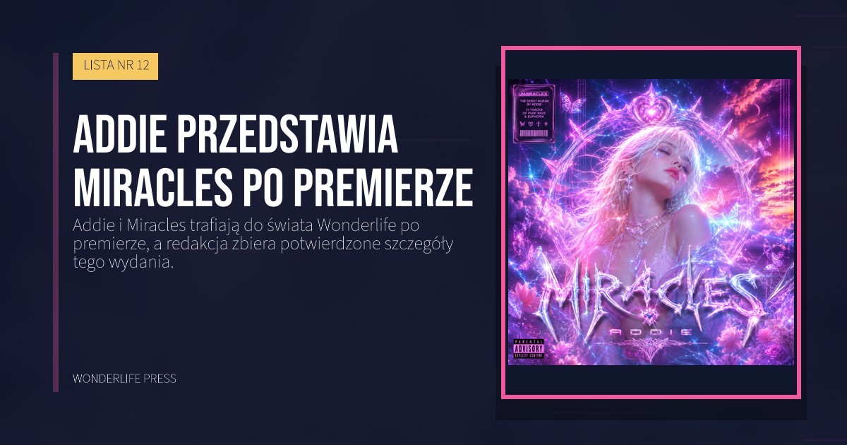 Wonderlife Press: Addie przedstawia Miracles po premierze. okładka wydawnictwa. LISTA NR 12.
