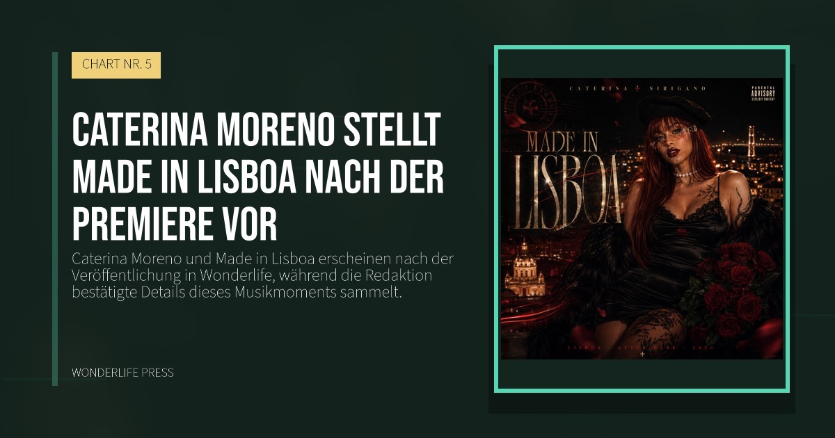 Wonderlife Press: Caterina Moreno stellt Made in Lisboa nach der Premiere vor. Veröffentlichungscover. CHART NR. 5.