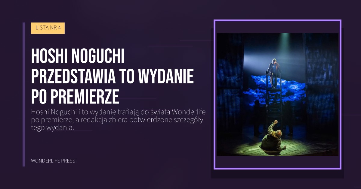Wonderlife Press: Hoshi Noguchi przedstawia to wydanie po premierze. okładka wydawnictwa. LISTA NR 4.