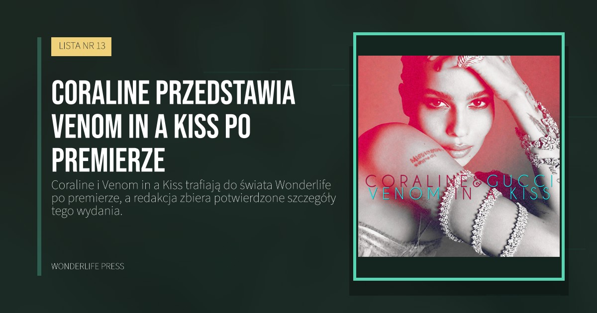 Wonderlife Press: Coraline przedstawia Venom in a Kiss po premierze. okładka wydawnictwa. LISTA NR 13.