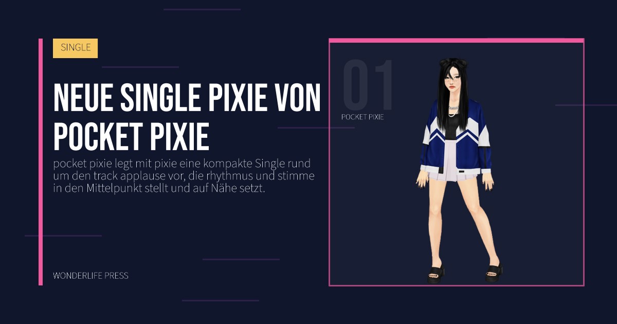 Wonderlife Press: Neue Single pixie von pocket pixie. Künstlerporträt. SINGLE.