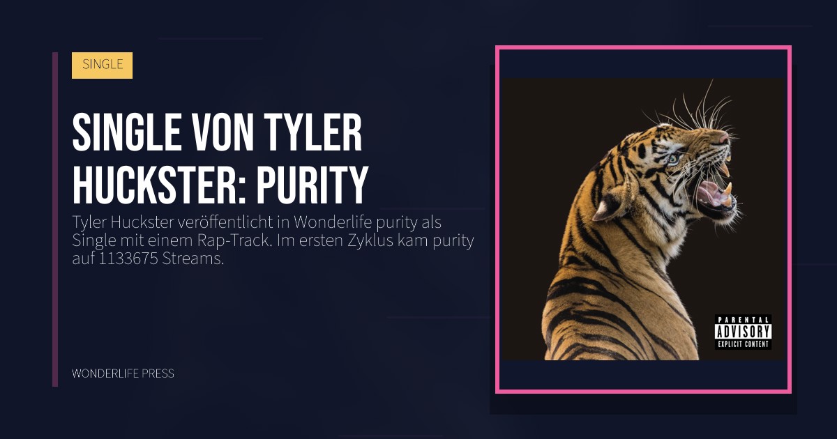 Wonderlife Press: Single von Tyler Huckster: purity. Veröffentlichungscover. SINGLE.