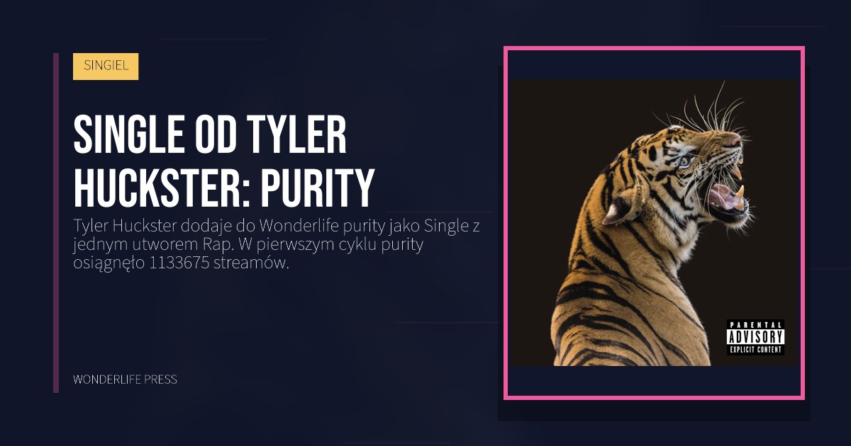 Wonderlife Press: Single od Tyler Huckster: purity. okładka wydawnictwa. SINGIEL.