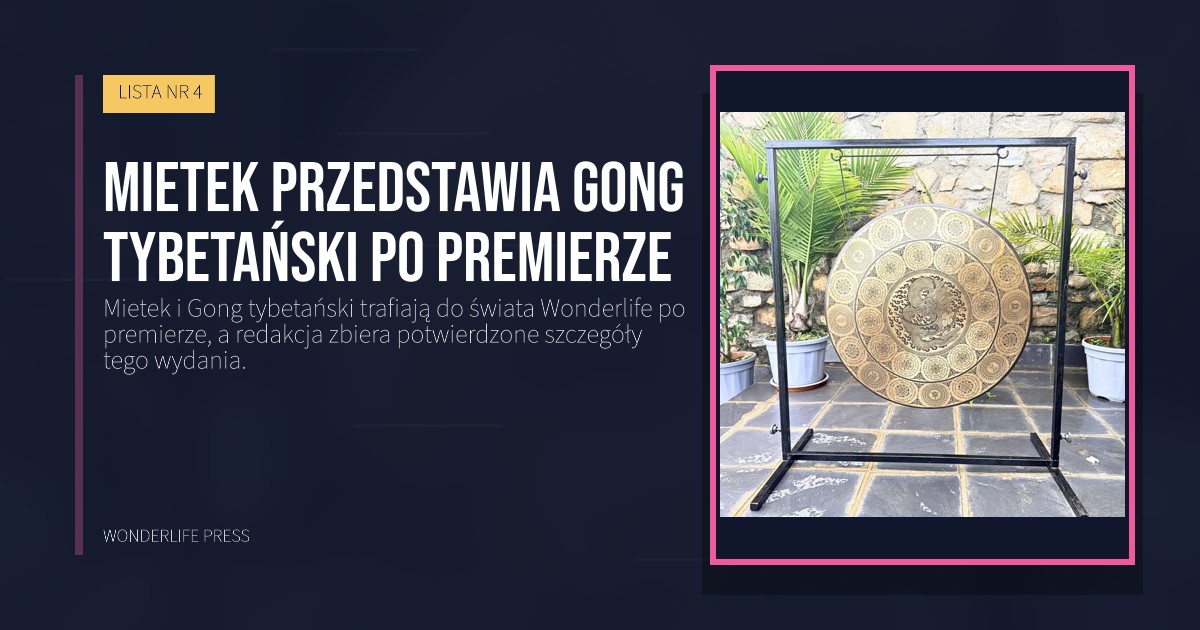 Wonderlife Press: Mietek przedstawia Gong tybetański po premierze. okładka wydawnictwa. LISTA NR 4.