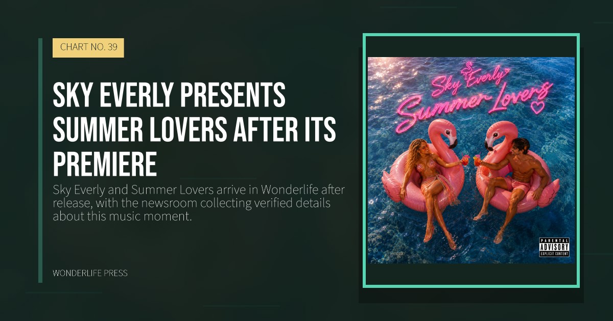 Wonderlife Press: Sky Everly presents Summer Lovers after its premiere. release artwork. CHART NO. 39.