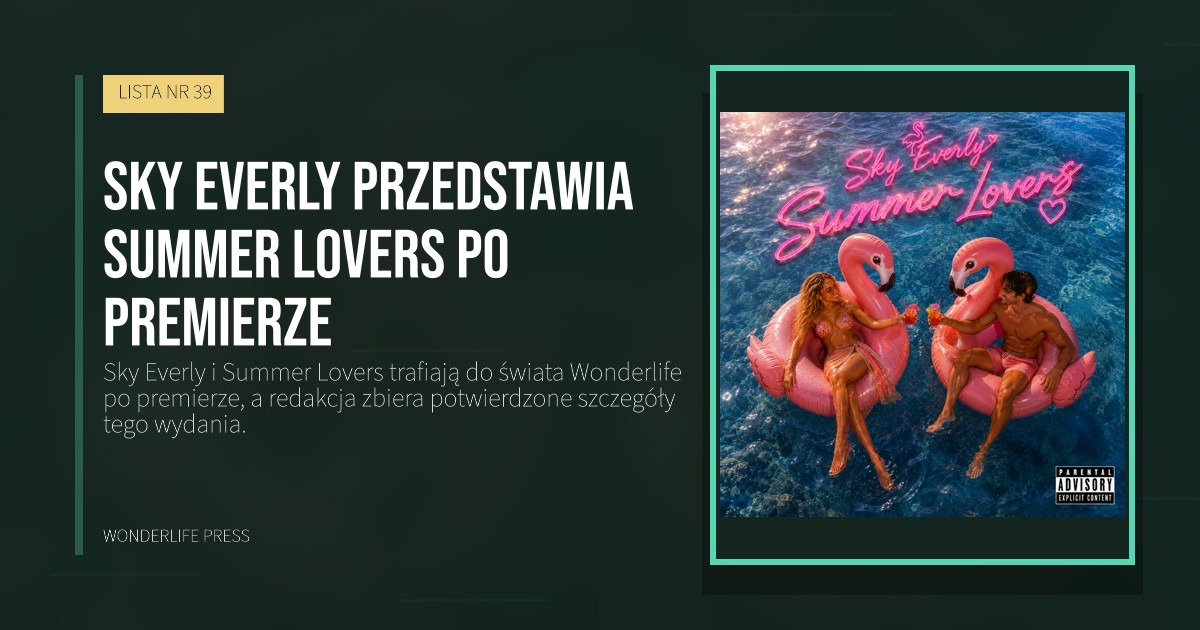 Wonderlife Press: Sky Everly przedstawia Summer Lovers po premierze. okładka wydawnictwa. LISTA NR 39.