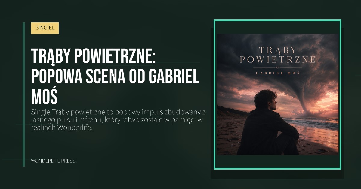 Wonderlife Press: Trąby powietrzne: popowa scena od Gabriel Moś. okładka wydawnictwa. SINGIEL.