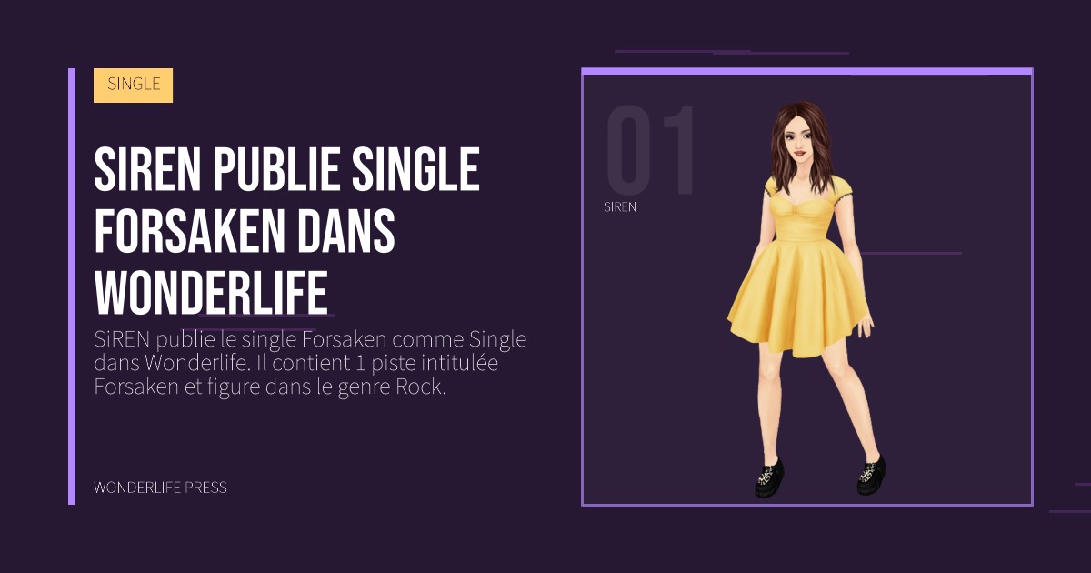 Wonderlife Press: SiREN publie single Forsaken dans Wonderlife. portrait des artistes. SINGLE.