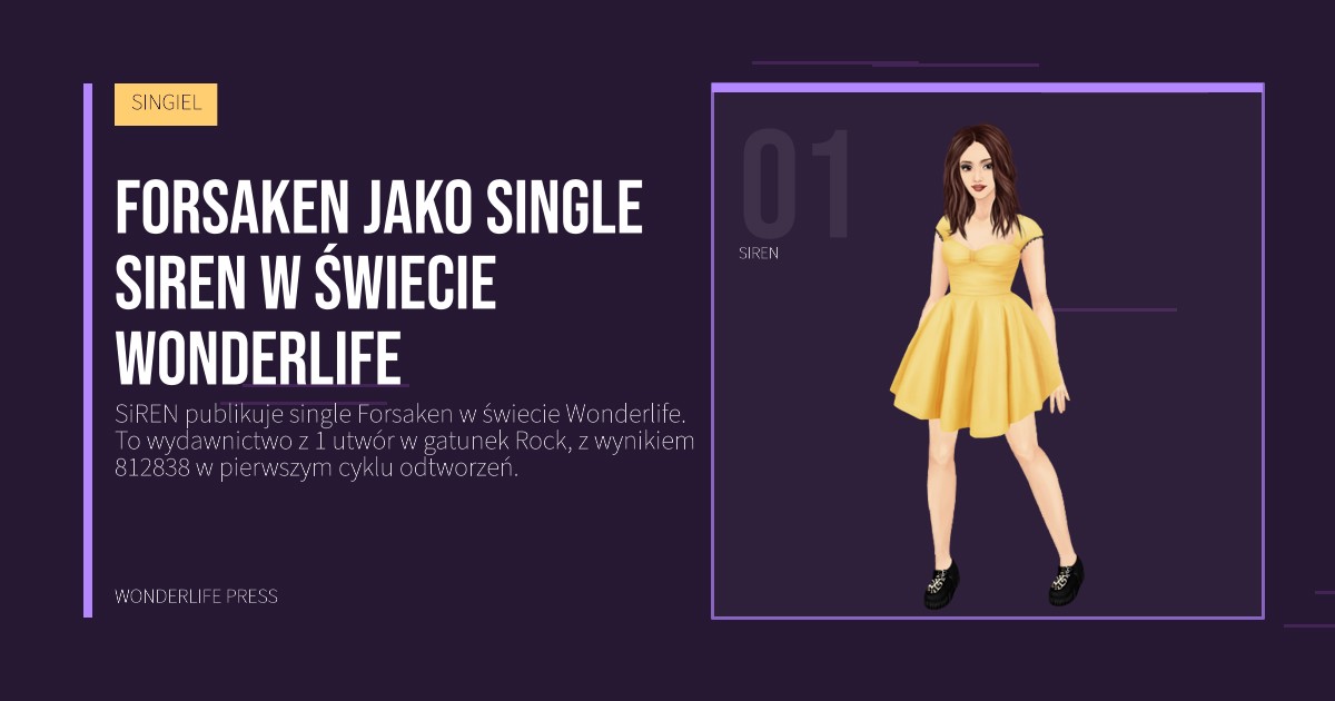 Wonderlife Press: Forsaken jako single SiREN w świecie Wonderlife. portret artystów. SINGIEL.