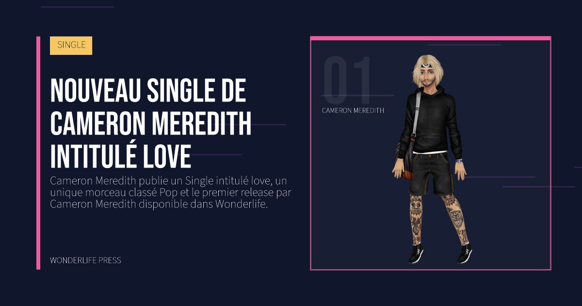 Wonderlife Press: Nouveau single de Cameron Meredith intitulé love. portrait des artistes. SINGLE.