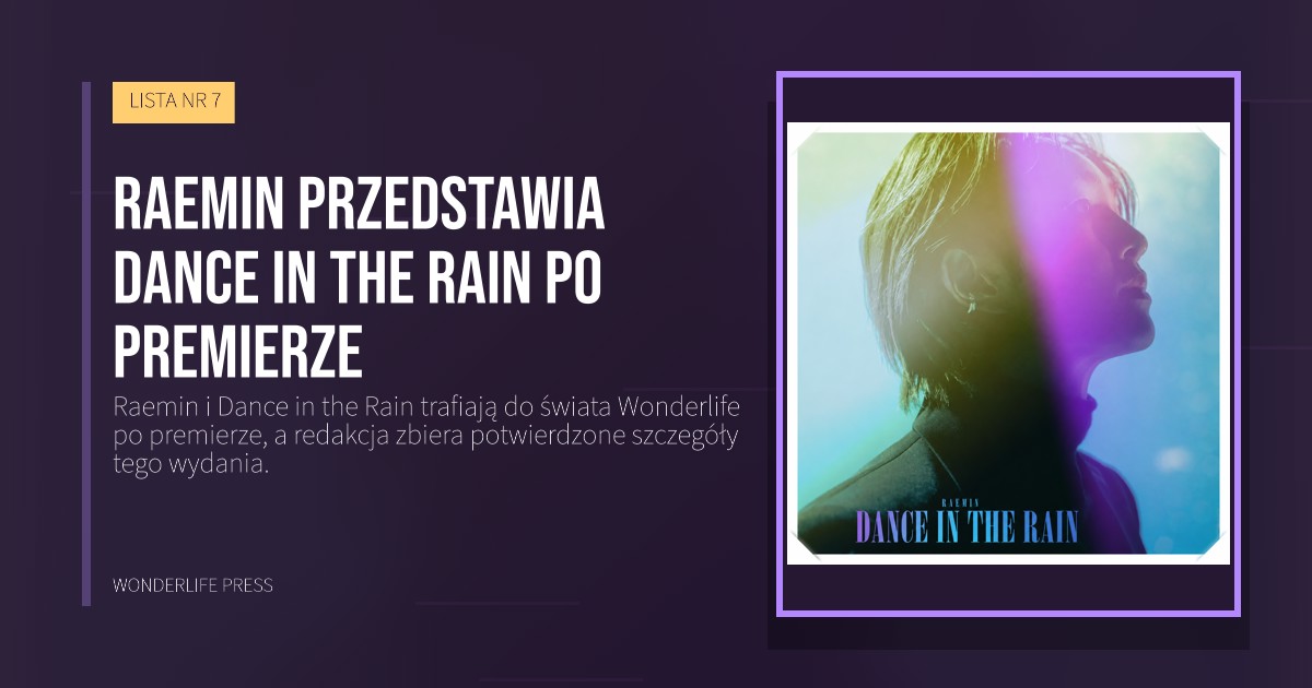 Wonderlife Press: Raemin przedstawia Dance in the Rain po premierze. okładka wydawnictwa. LISTA NR 7.