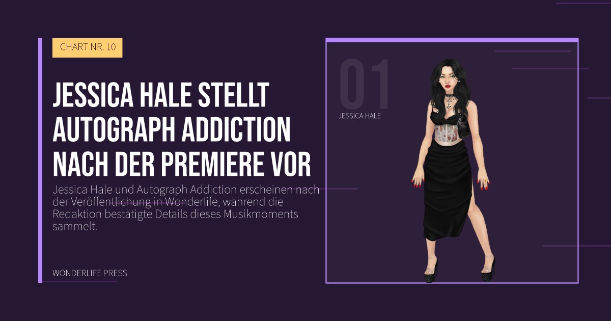 Wonderlife Press: Jessica Hale stellt Autograph Addiction nach der Premiere vor. Künstlerporträt. CHART NR. 10.