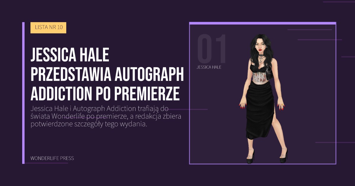 Wonderlife Press: Jessica Hale przedstawia Autograph Addiction po premierze. portret artystów. LISTA NR 10.