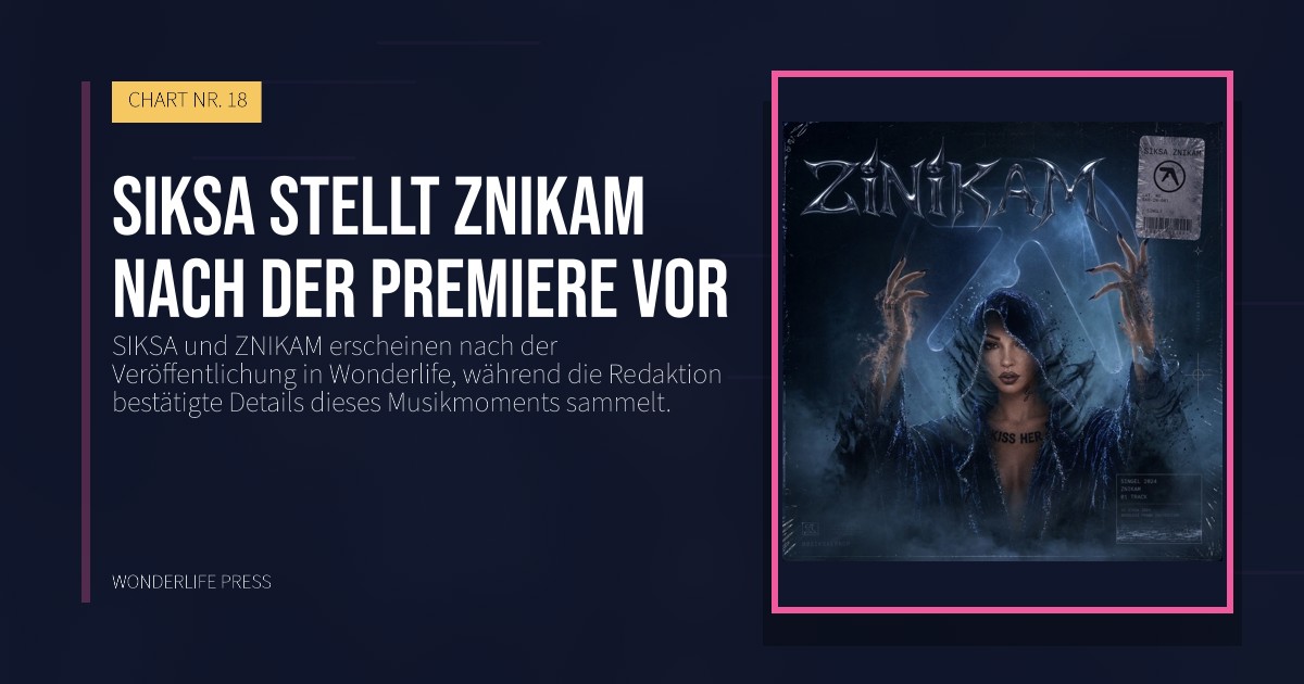 Wonderlife Press: SIKSA stellt ZNIKAM nach der Premiere vor. Veröffentlichungscover. CHART NR. 18.