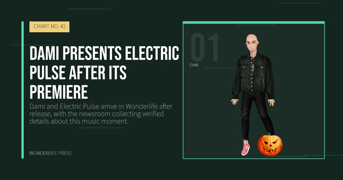 Wonderlife Press: Dami presents Electric Pulse after its premiere. artist portrait. CHART NO. 42.