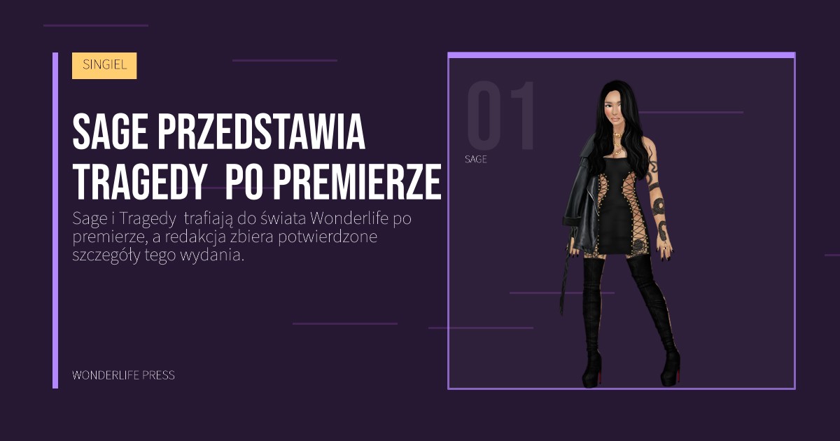 Wonderlife Press: Sage przedstawia Tragedy po premierze. portret artystów. SINGIEL.