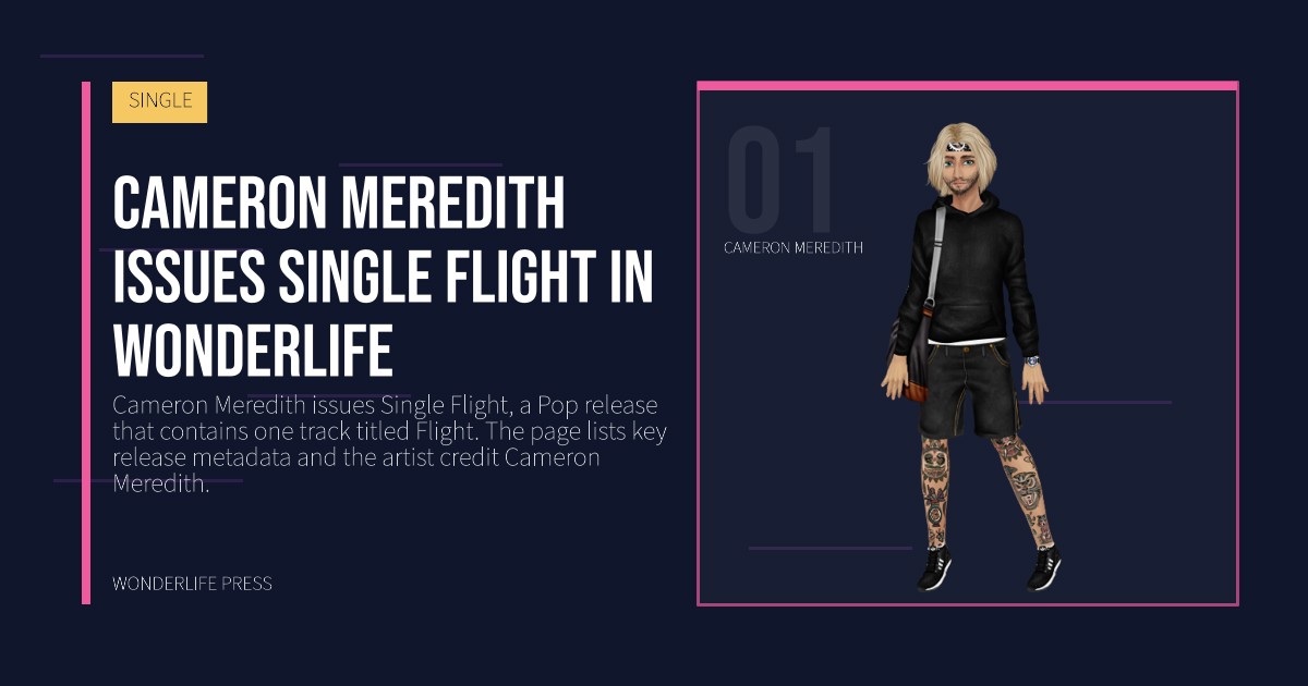 Wonderlife Press: Cameron Meredith issues Single Flight in Wonderlife. artist portrait. SINGLE.