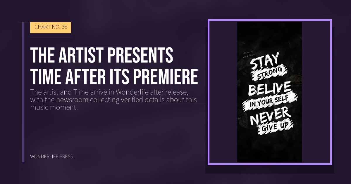 Wonderlife Press: The artist presents Time after its premiere. release artwork. CHART NO. 35.