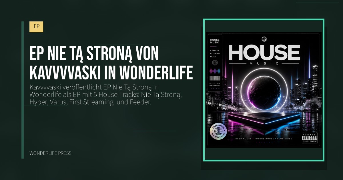 Wonderlife Press: EP Nie Tą Stroną von Kavvvvaski in Wonderlife. Veröffentlichungscover. EP.