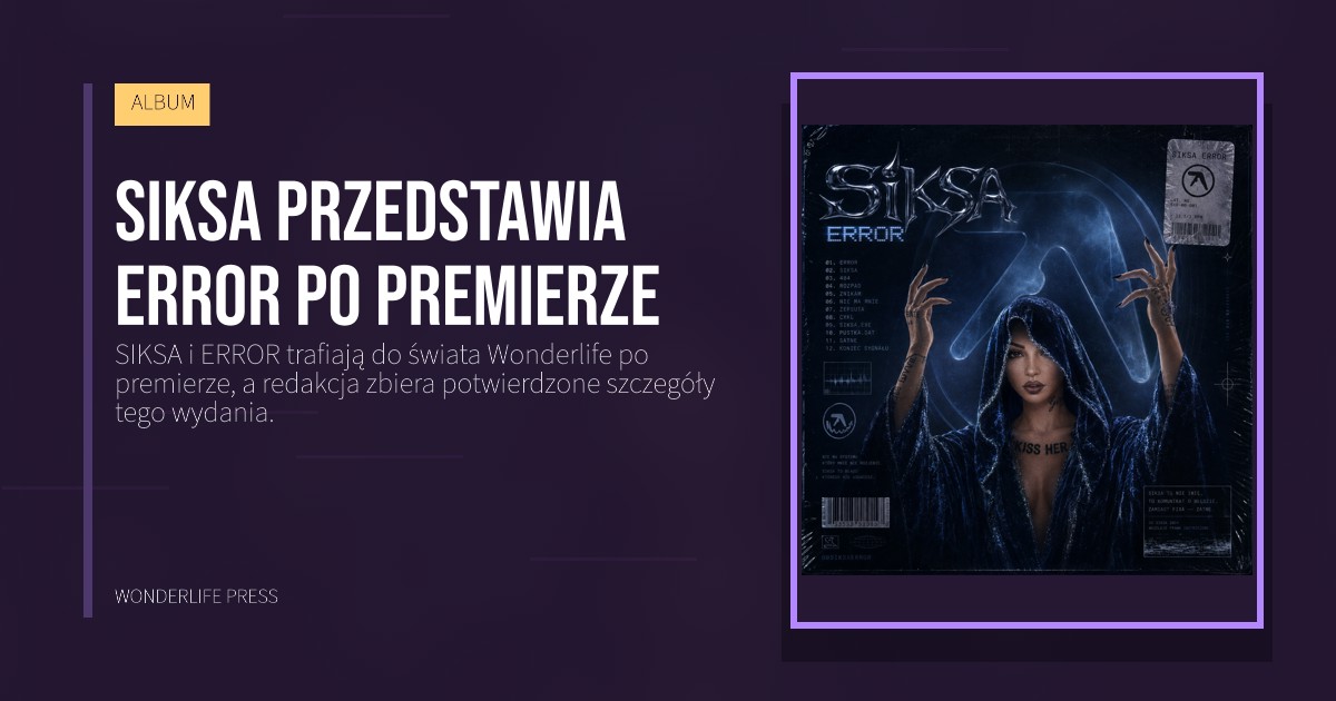 Wonderlife Press: SIKSA przedstawia ERROR po premierze. okładka wydawnictwa. ALBUM.