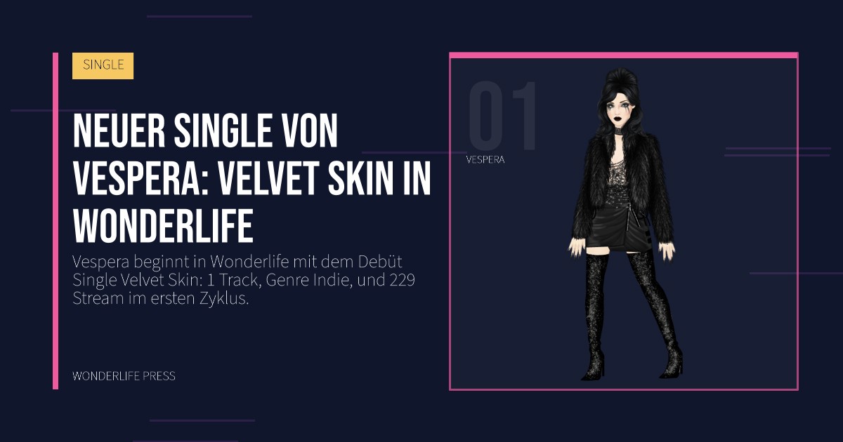 Wonderlife Press: Neuer Single von Vespera: Velvet Skin in Wonderlife. Künstlerporträt. SINGLE.